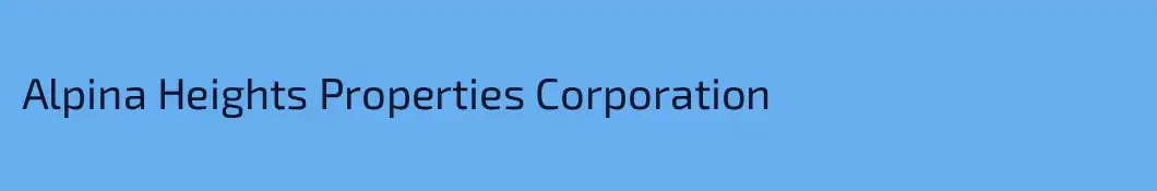 Alpina Heights Properties Corporation